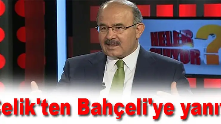Çelik'ten Bahçeli'ye yanıt