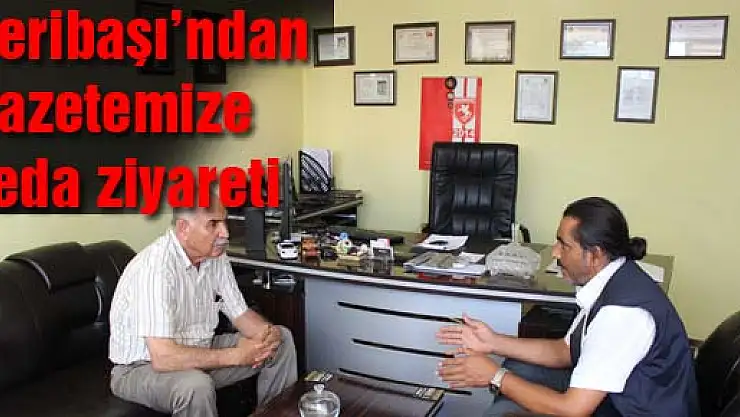Çeribaşı'ndan Gazetemize veda ziyareti