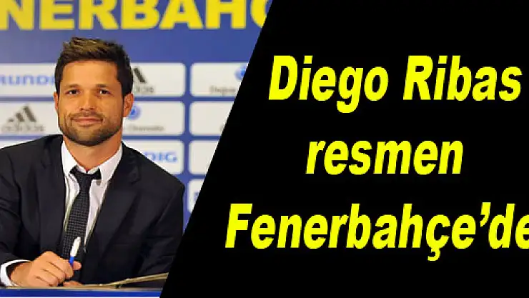 Diego Ribas resmen Fenerbahçe'de
