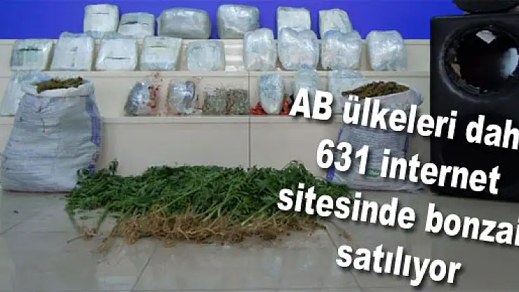 AB ülkeleri dahil 631 internet sitesinde bonzai satılıyor