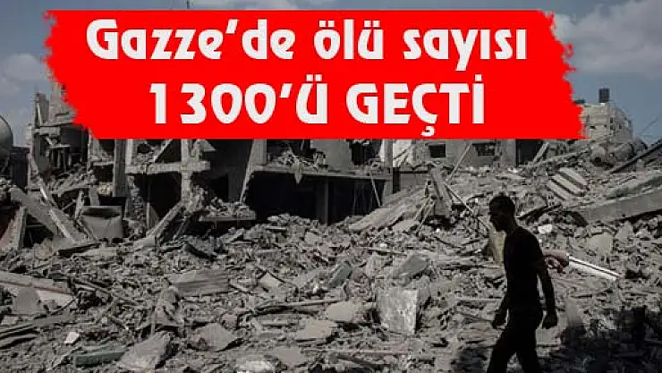 Gazze'de ölü sayısı 1300'ü geçti