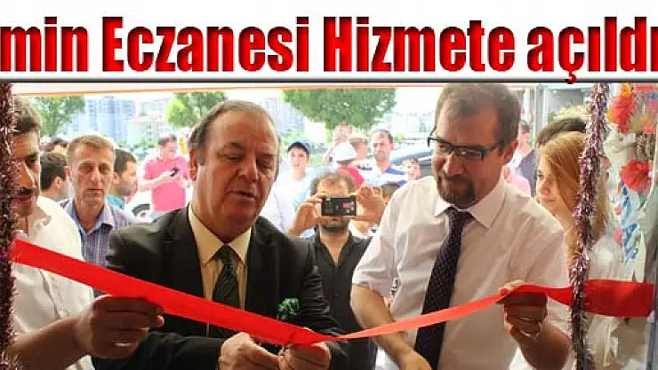 Emin Eczanesi Hizmete açıldı…