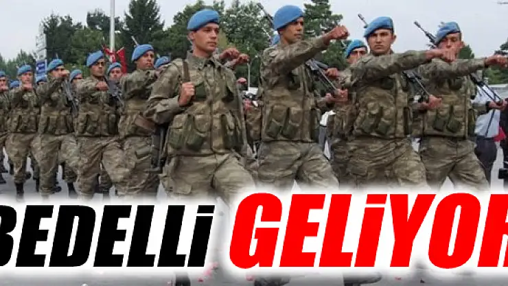 Bedelli Askerlikte İlk Kez Tarih Verdi