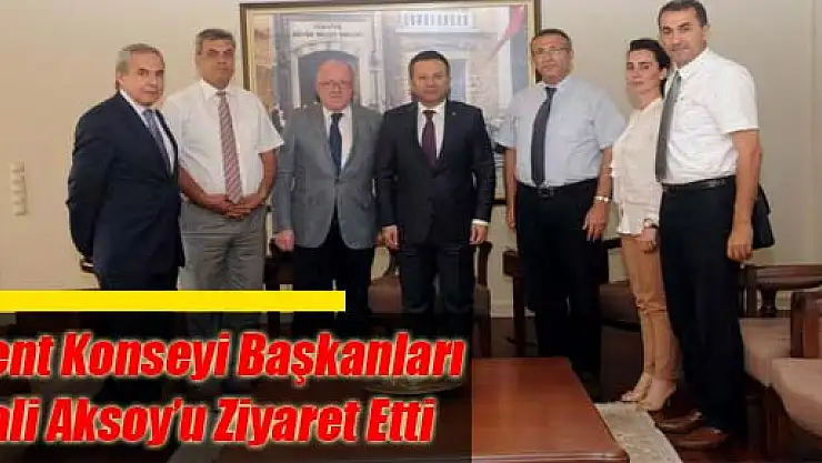 Kent Konseyi Başkanları Vali Aksoy'u Ziyaret Etti