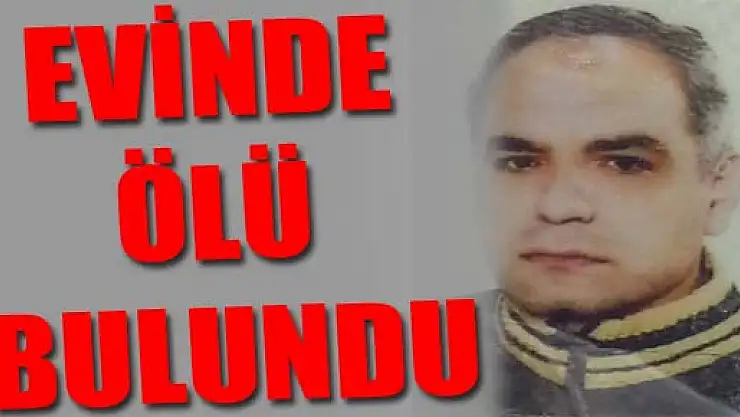 ÇARŞAMBA'DA BİR KİŞİ EVİNDE ÖLÜ BULUNDU