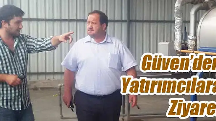 Güven, KKYDP Yatırımcılarını Ziyaret Etti