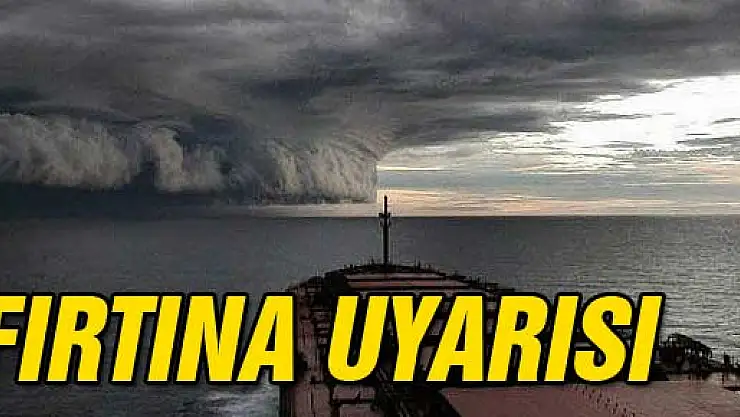 Meteoroloji'den 'Tam Fırtına' Uyarısı