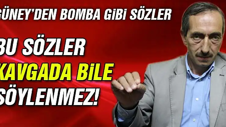 Bu sözler kavgada bile söylenmez!