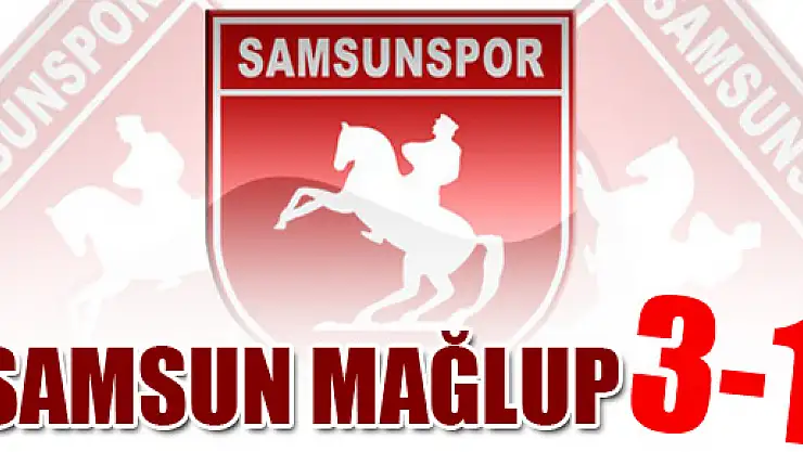 Antalyaspor: 3 - Samsunspor: 1