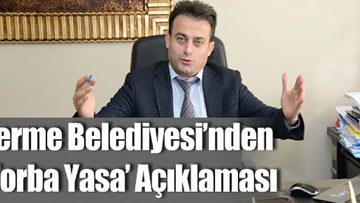 Terme Belediyesi'nden 'Torba Yasa' Açıklaması
