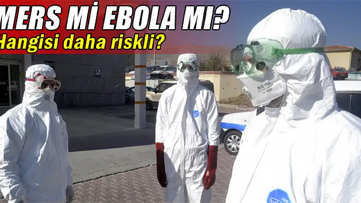 Türkiye'de MERS riski Ebola'dan daha yüksek