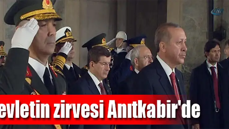 Devletin zirvesi Anıtkabir'de