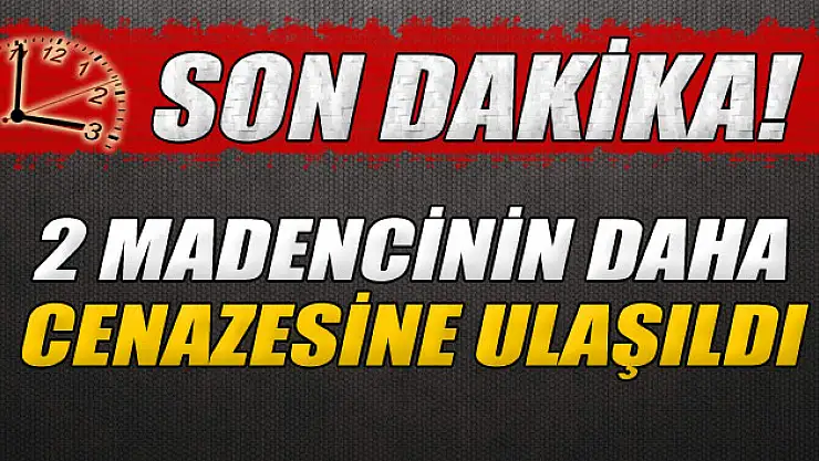Ermenek'te 2 madencinin daha cenazesine ulaşıldı