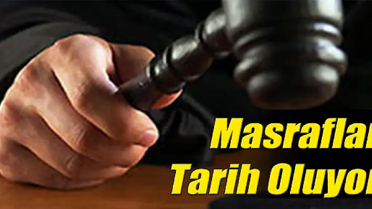 Mahkeme masrafları tarih oluyor!