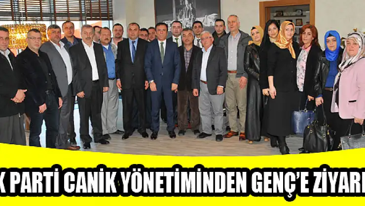 AK PARTİ CANİK YÖNETİMİNDEN GENÇ'E ZİYARET
