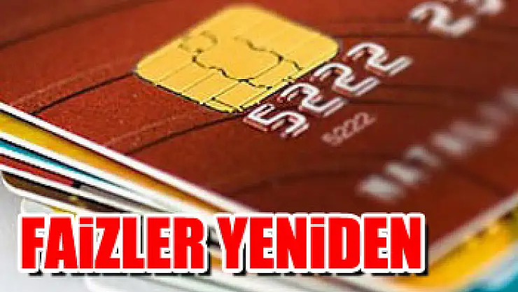 Kredi kartı faizleri yeniden belirlendi