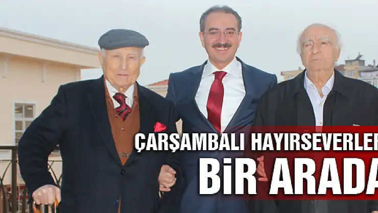 ÇARŞAMBALI HAYIRSEVERLER BİRARADA