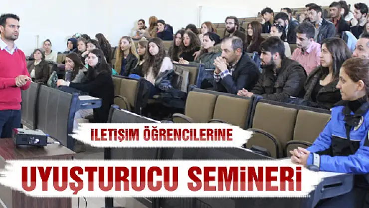 ÜNİVERSİTE ÖĞRENCİLERİNE SEMİNER