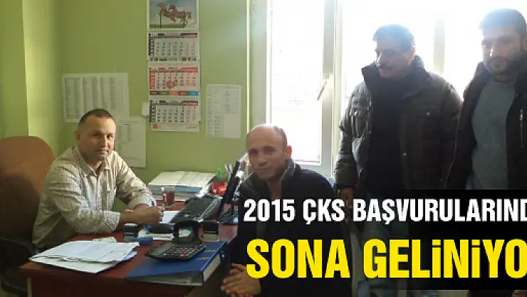 2015 YILI ÇKS BAŞVURULARIN DA SONA GELİNİYOR