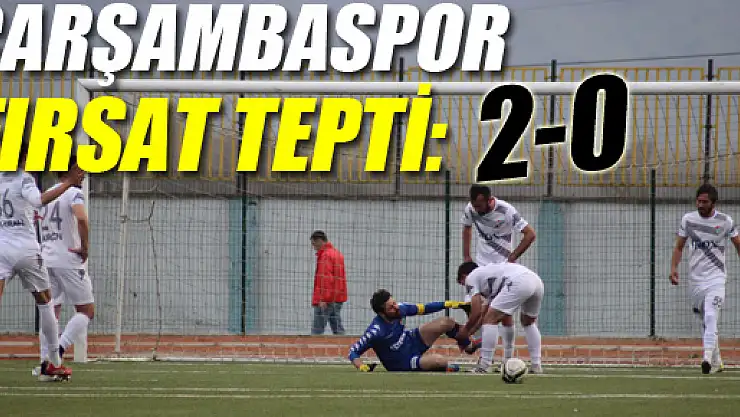 Çarşambaspor Fırsat Tepti: 2-0