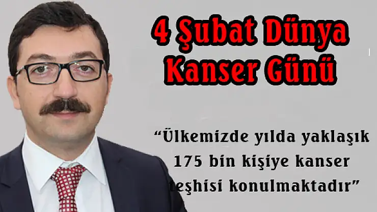 4 Şubat Dünya Kanser Günü 