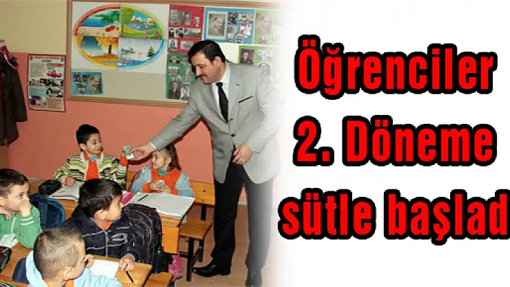 Öğrenciler 2. Döneme sütle başladı