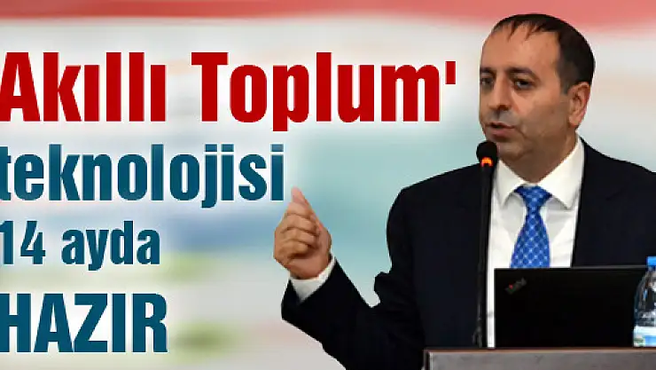 YEDAŞ'ın 'Akıllı Toplum' teknolojisi 14 ayda hazır