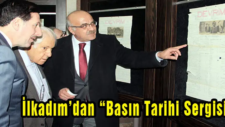 İlkadım'dan 'Basın Tarihi Sergisi'