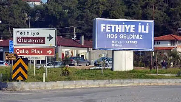 Fethiye'ye il tabelası dikildi