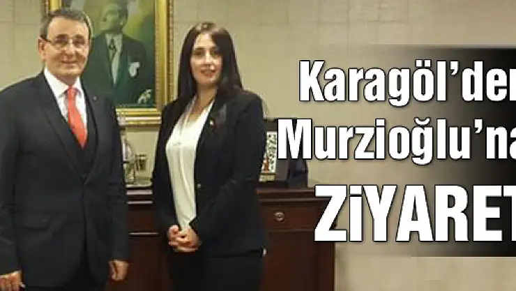 Karagöl'den Murzioğlu'na ziyaret