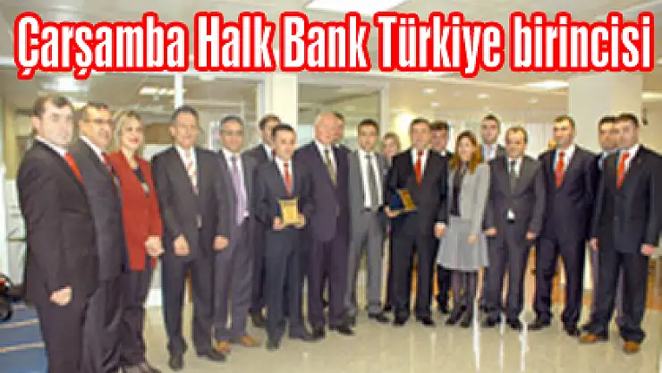 Çarşamba Halk Bank Türkiye birincisi