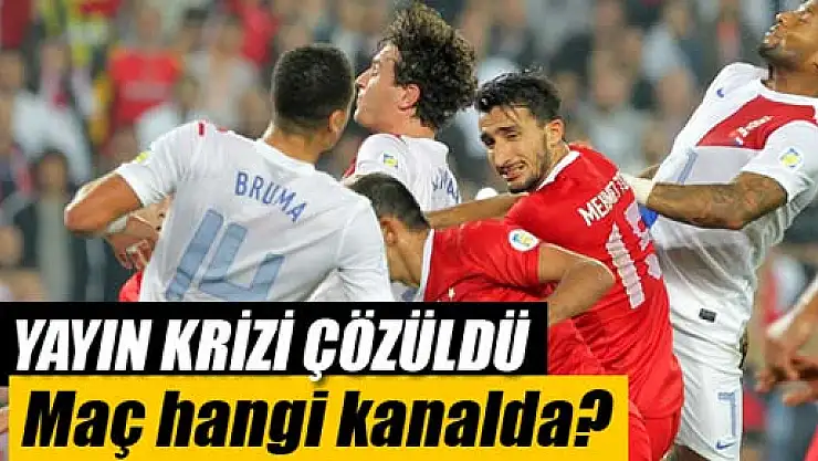 Milli maçta yayın krizi çözüldü