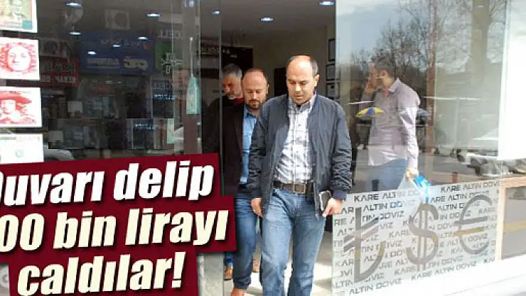 Gaziantep'te duvarı delip 800 bin lirayı çaldılar