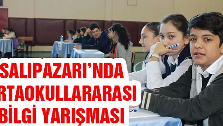 SALIPAZARI'NDA ORTAOKULLARARASI BİLGİ YARIŞMASI