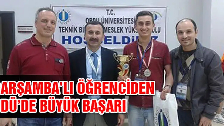 ÇARŞAMBALI ÖĞRENCİ'DEN ODÜ'DE BAŞARI