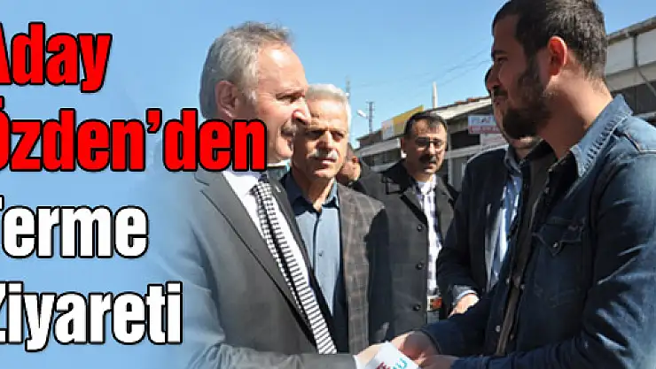 Aday Özden'den Terme ziyareti