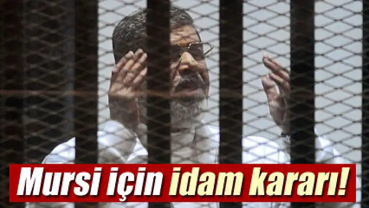 Mursi'nin idam cezası onaylandı