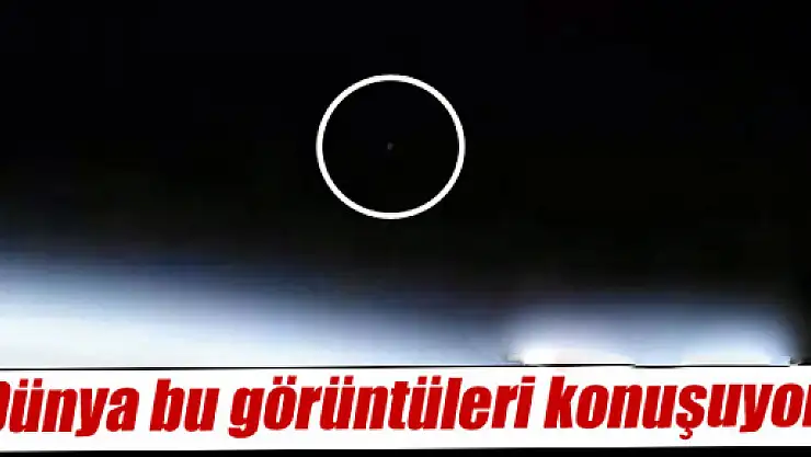 Dünya bu görüntüleri konuşuyor