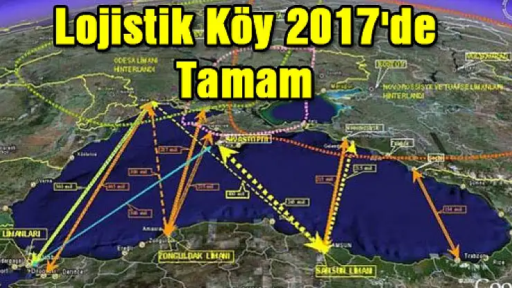 Lojistik Köy 2017'de Tamam