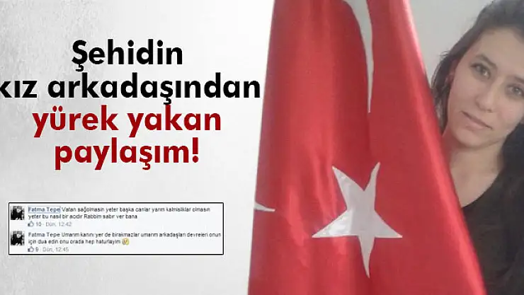Şehidin kız arkadaşı isyan etti