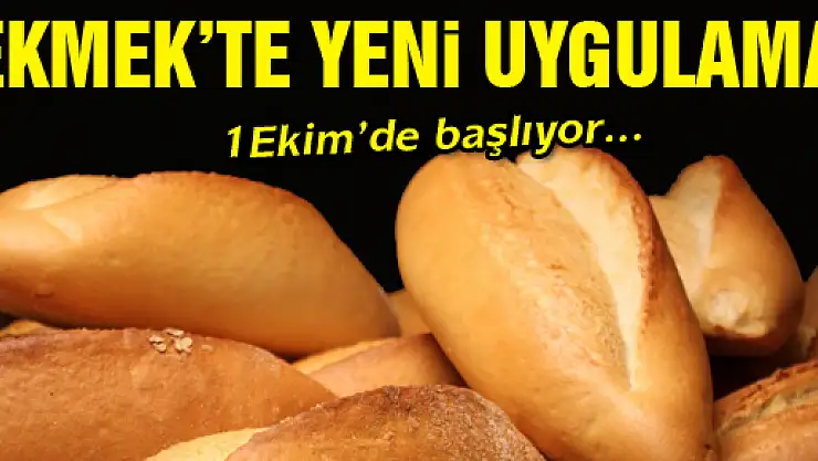 Ekmeklerde yeni uygulama