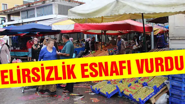 BELİRSİZLİK ESNAFI VURDU