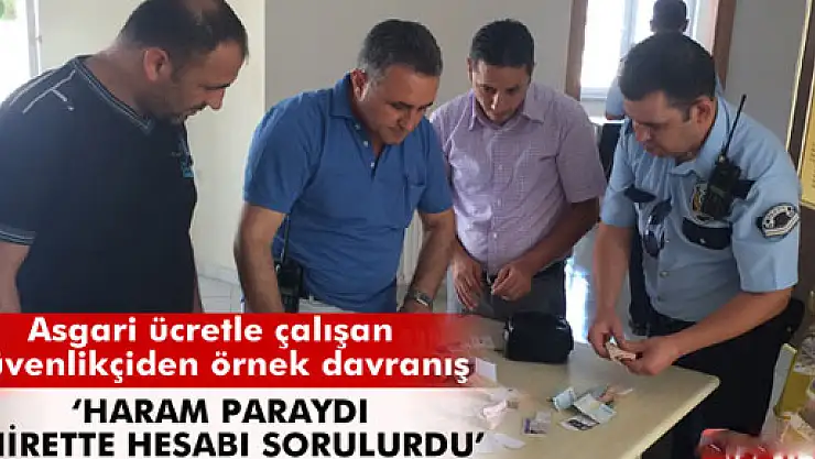 Asgari ücretle çalışan güvenlikçiden örnek davranış