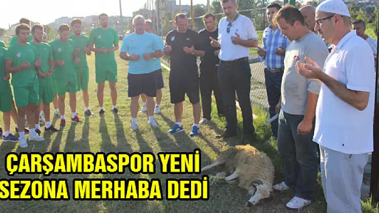 ÇARŞAMBASPOR YENİ SEZONA MERHABA DEDİ