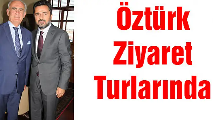 Öztürk ziyaret turlarında