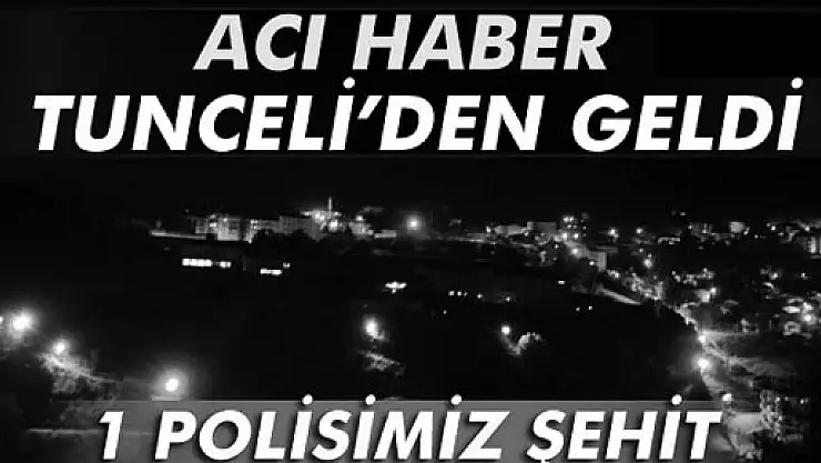 Tunceli'de polis lojmanlarına saldırı! 1 polis şehit