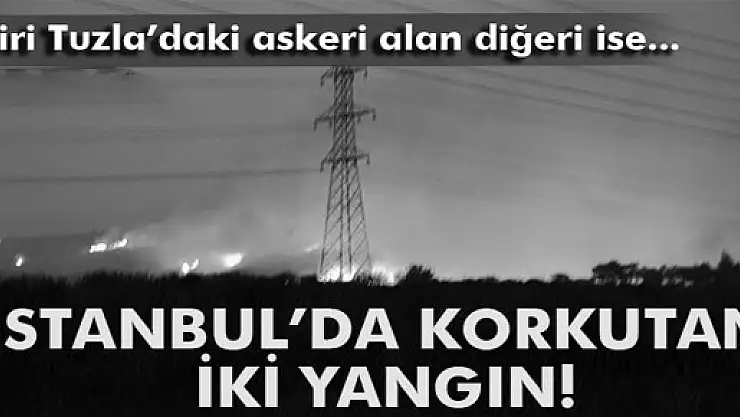 İstanbul'da korkutan iki yangın