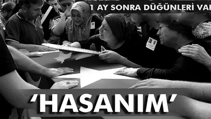 Şehit eşinin 'Hasanım' ağıdı