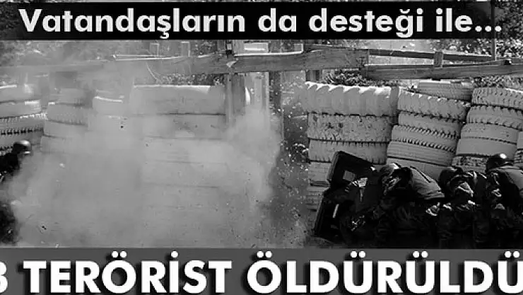 8 terörist öldürüldü