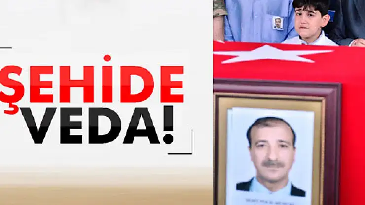 Şehide veda!